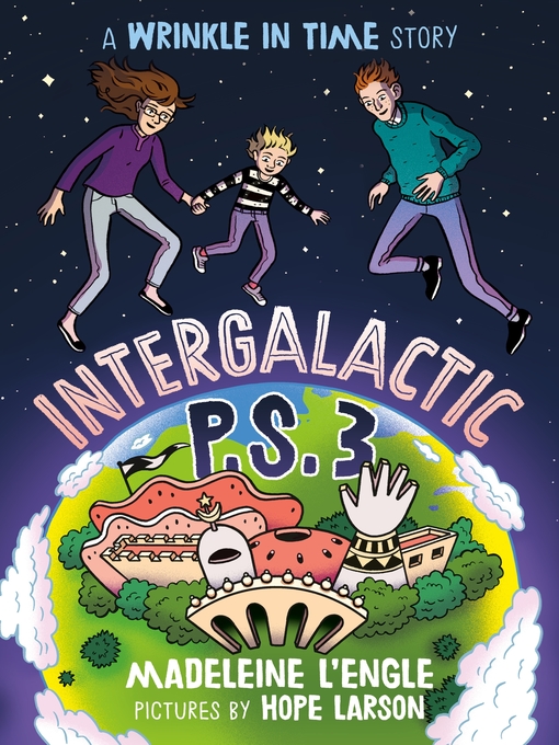 Title details for Intergalactic P.S. 3 by Madeleine L'Engle - Wait list